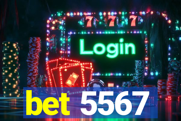 bet 5567